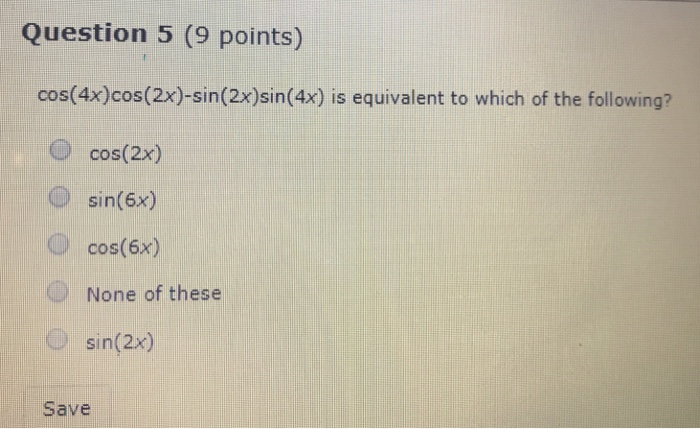 solved-cos-4x-cos-2x-sin-2x-sin-4x-is-equivalent-to-chegg