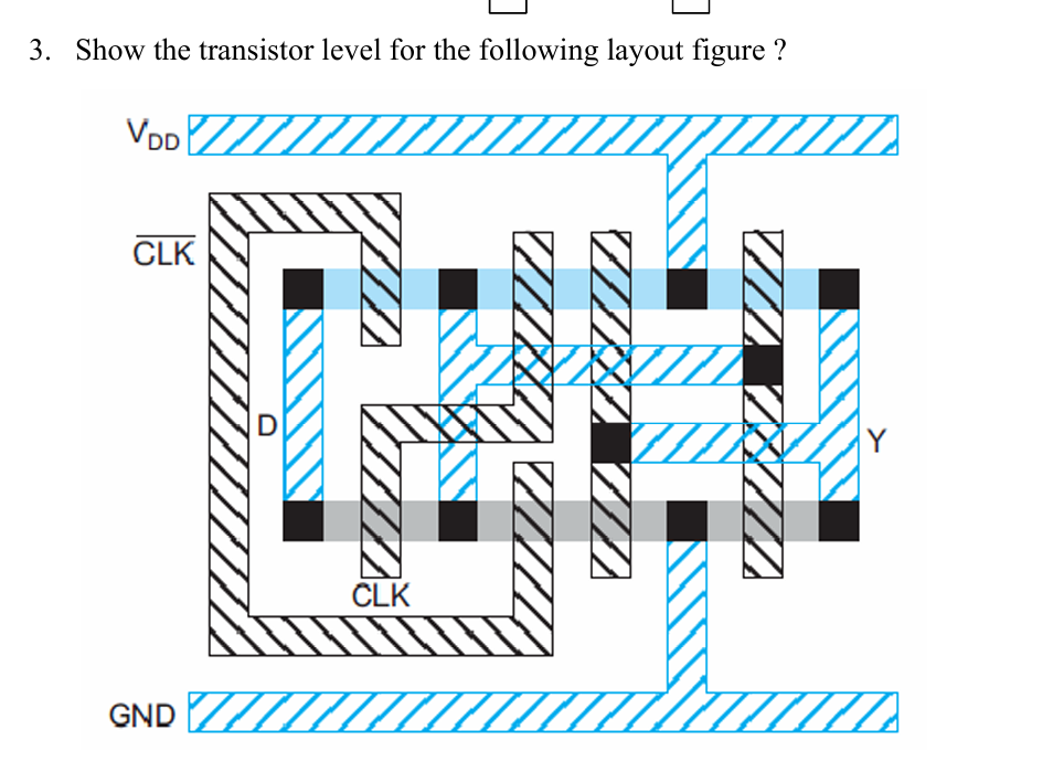 3. ﻿Show the transistor level for the following | Chegg.com
