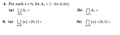 Solved 4. For each n N, let A n-{-2n,0,2n) (a) UAI= iEN iEN | Chegg.com