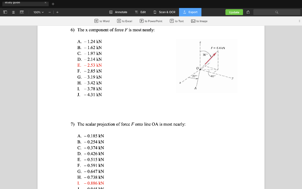 Solved 6) The x component of force F is most nearly: A. | Chegg.com