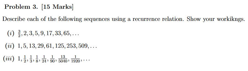 Solved Describe each of the following sequences using a | Chegg.com