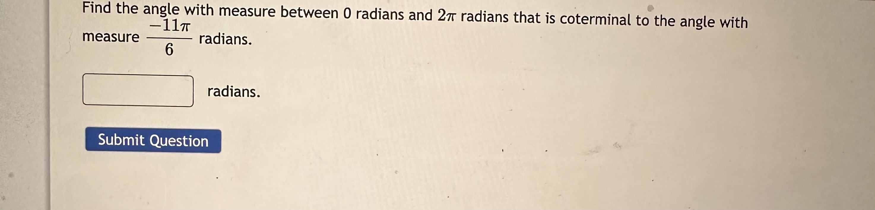 Solved Find the angle with measure between 0 radians and 2π | Chegg.com