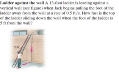 Solved Ladder Against The Wall A 13-foot Ladder Is Leaning | Chegg.com