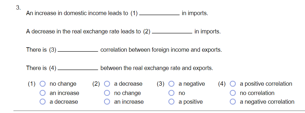 Solved 3. An increase in domestic income leads to (1) A | Chegg.com