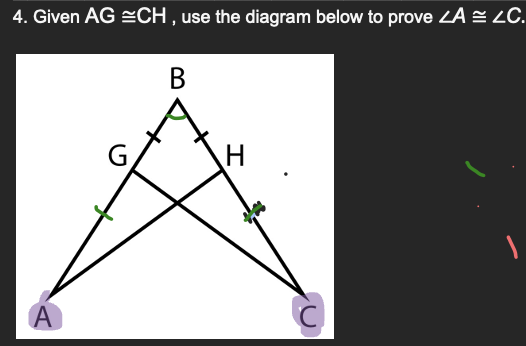 Solved Given AG ≅CH , use the diagram below to prove ∠A ≅ ∠C | Chegg.com