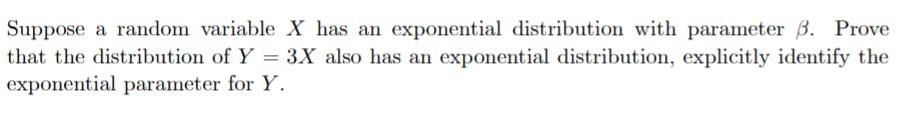 Solved Suppose a random variable X has an exponential | Chegg.com