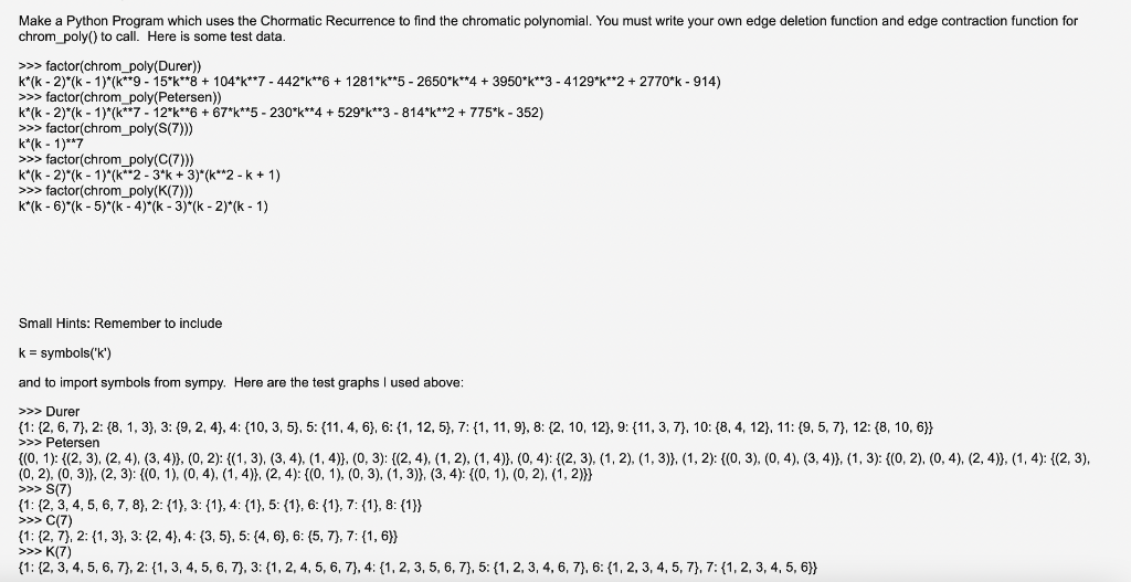 Solved Make a Python Program which uses the Chormatic | Chegg.com