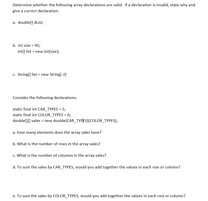 Solved Determine whether the following array declarations Chegg