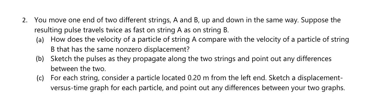 Solved Hello I need your help on this Physics Problem that | Chegg.com