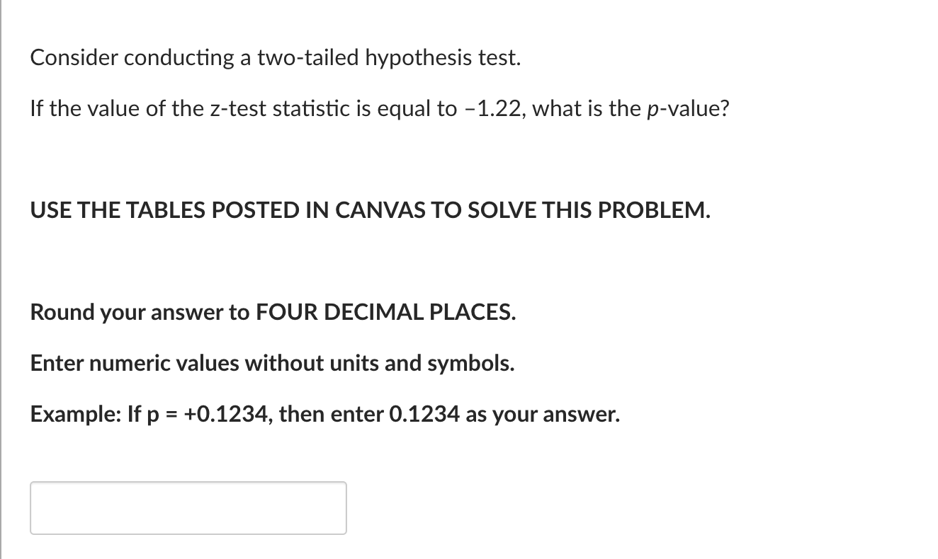 Solved Consider conducting a two-tailed hypothesis test. If | Chegg.com