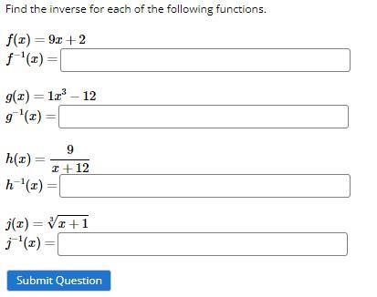 Solved Find the inverse for each of the following functions. | Chegg.com