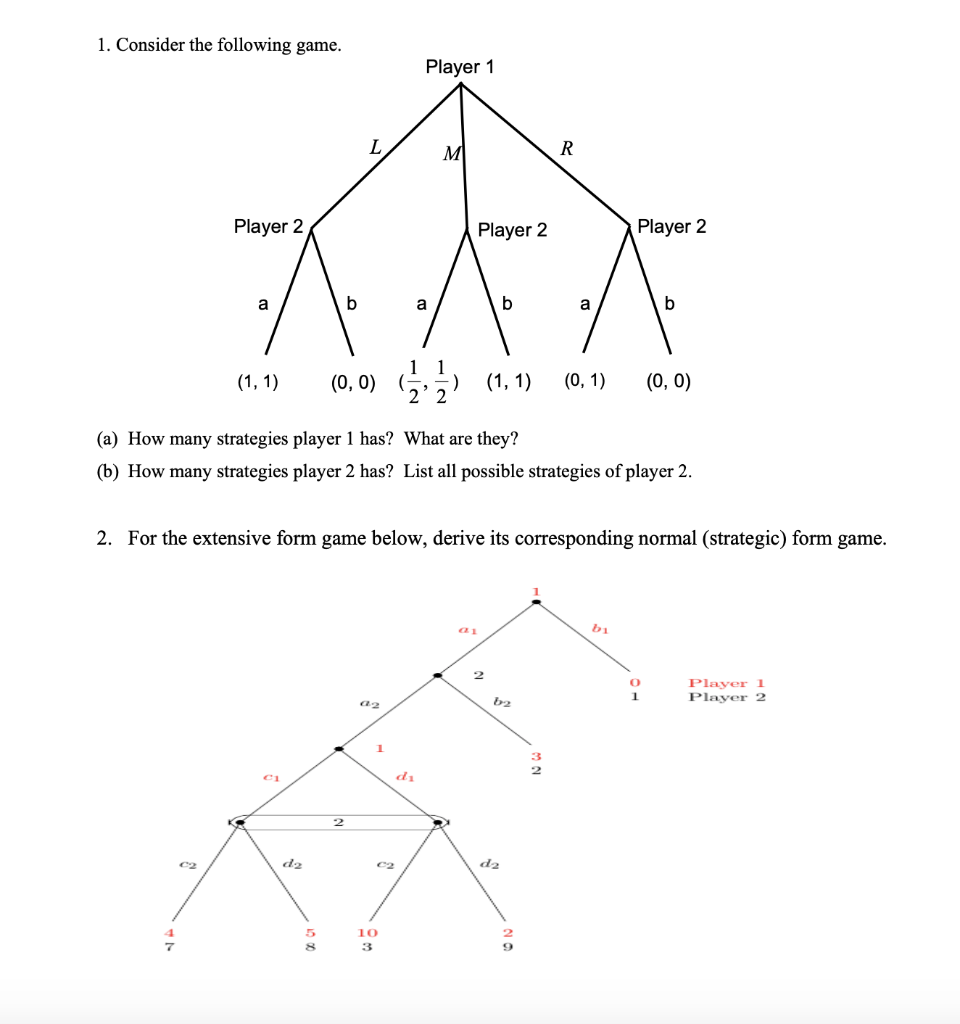 Solved 1. Consider the following game. Player 1 L M R Player | Chegg.com