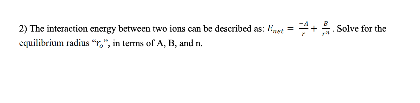 Solved B = Solve for the - 2) The interaction energy between | Chegg.com