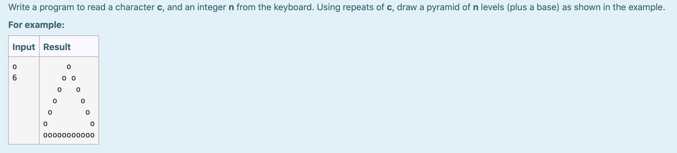 Write a program to read a character c, and an integer | Chegg.com