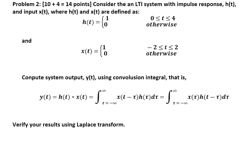 Solved Problem 2: [10 4 14 points] Consider the an LTI | Chegg.com