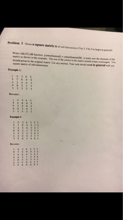 Solved Given a square matrix M of odd dimensions (3 by 3.5 | Chegg.com