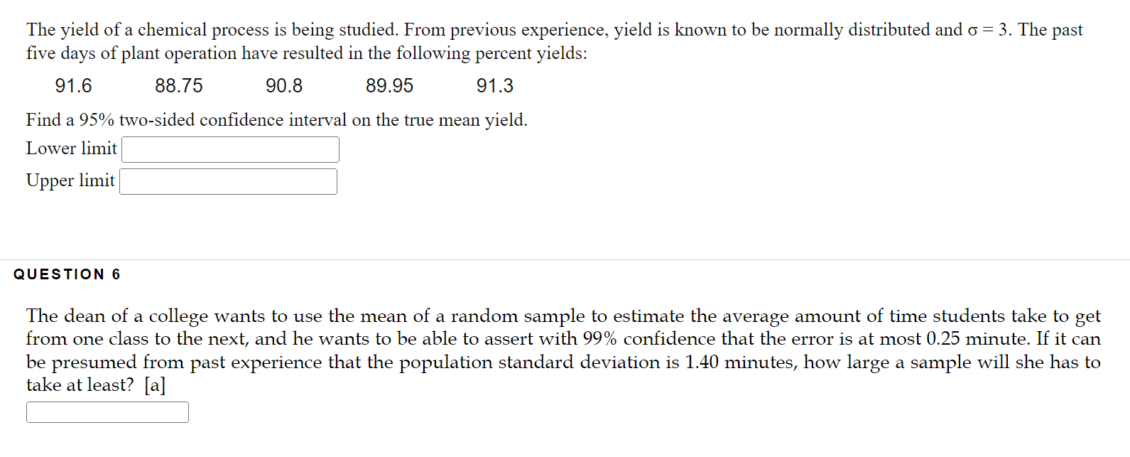Solved The yield of a chemical process is being studied.