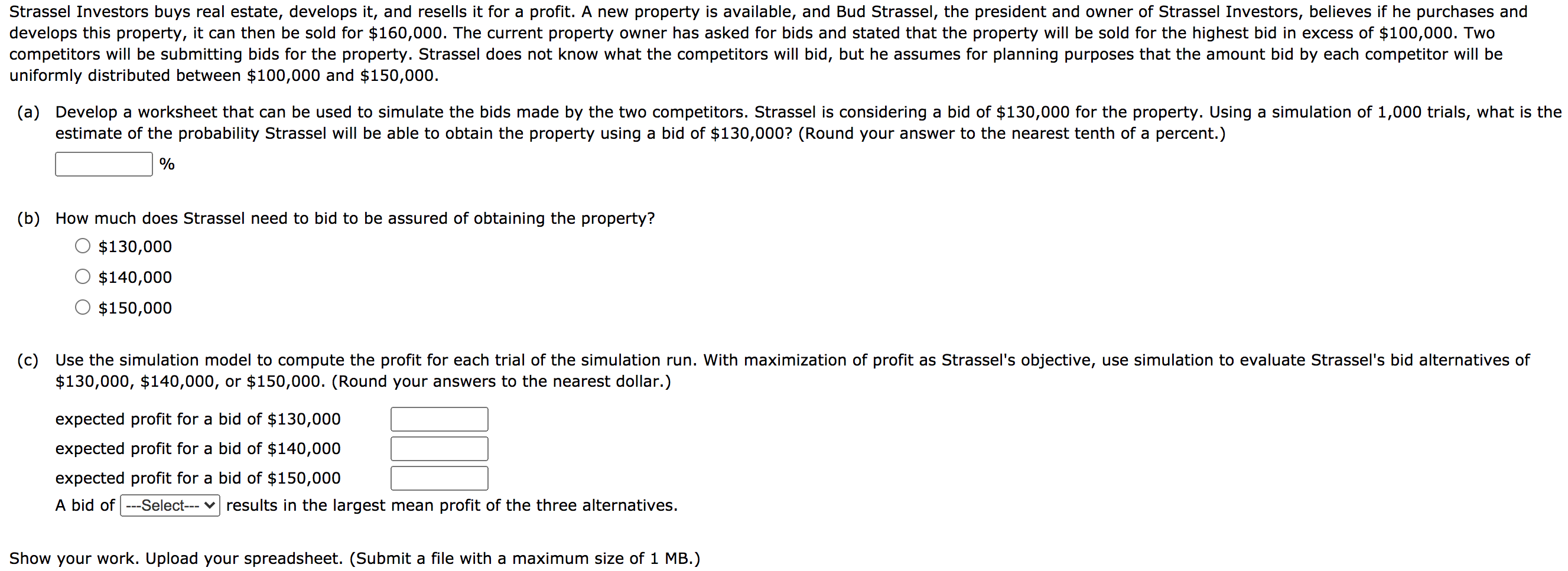Solved Strassel Investors buys real estate, develops it, and