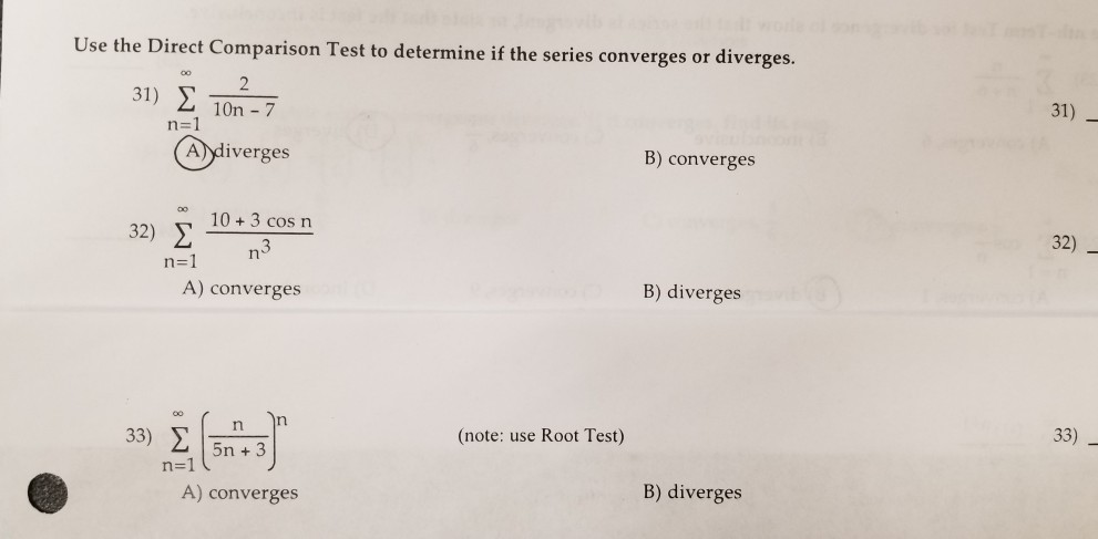 Direct Comparison Test Problem Using It Solved Use the Direct Comparison Test to determine if the | Chegg.com