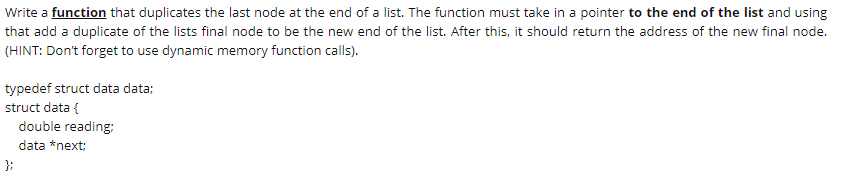 Solved Write a function that duplicates the last node at the | Chegg.com