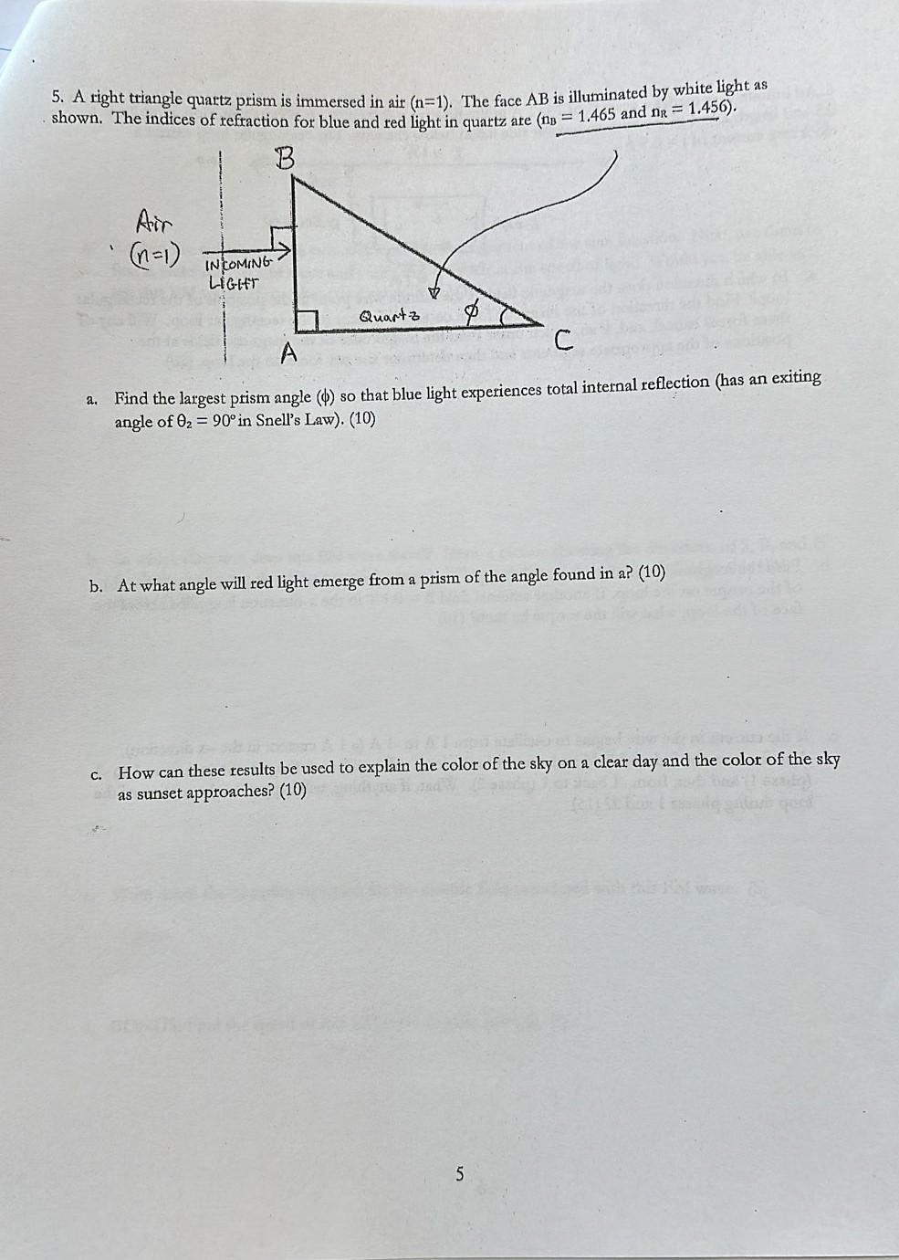 Solved 5. A right triangle quartz prism is immersed in air | Chegg.com