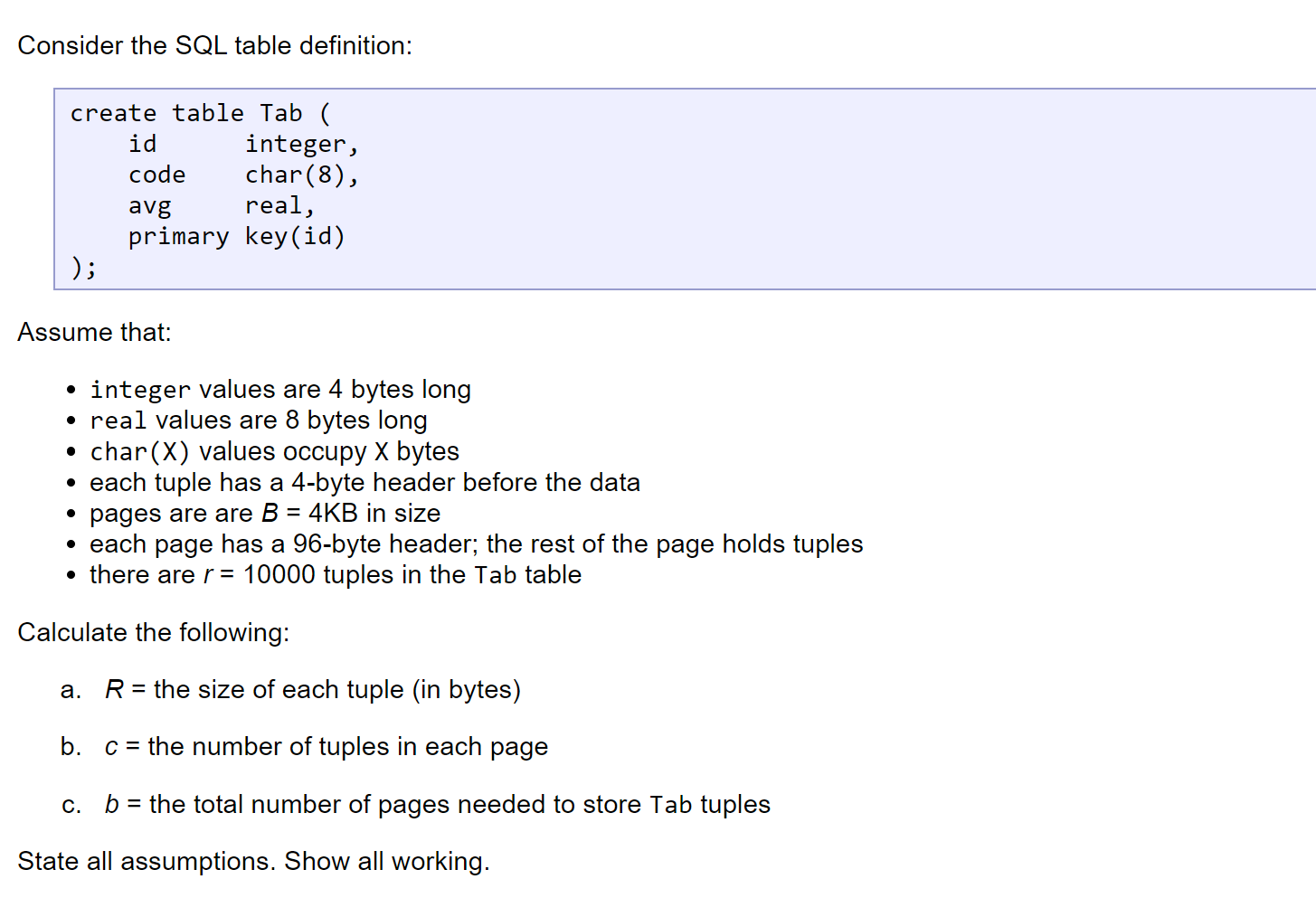 Solved Consider the SQL table definition create table Tab (