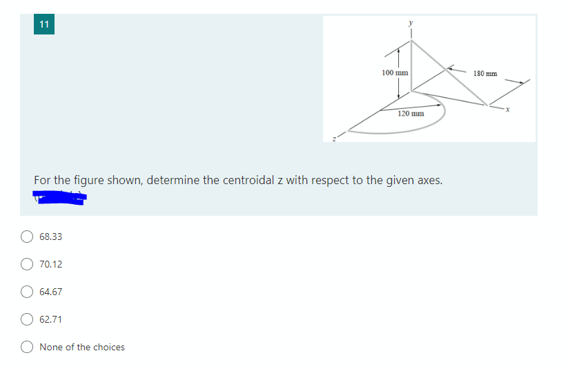 Solved 11 100 mm 180 mm 120 mm For the figure shown, | Chegg.com