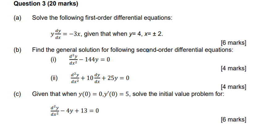 Solved Question 3 (20 marks) (a) Solve the following | Chegg.com