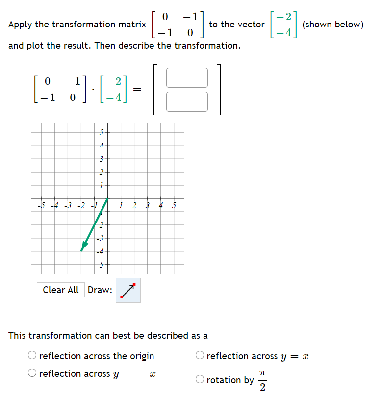 Solved 0 Apply The Transformation Matrix To The Vector 1 0 Chegg Com
