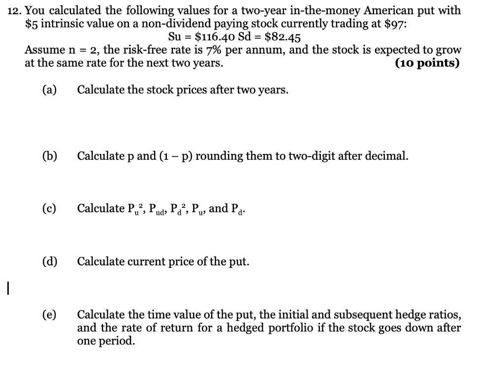 Solved 12. You calculated the following values for a | Chegg.com