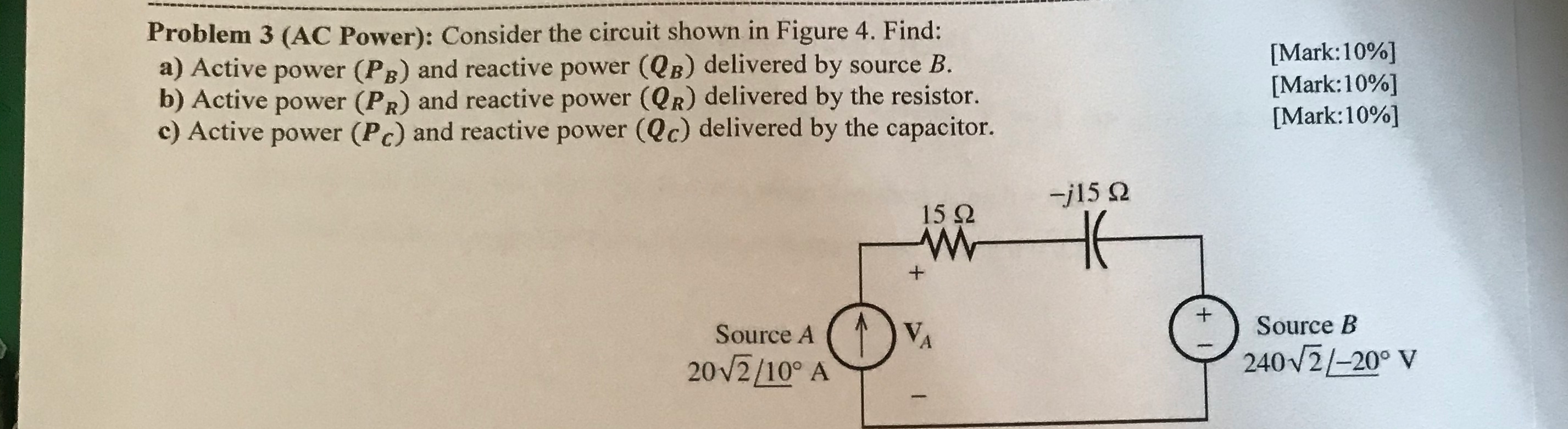Solved Problem 3 (AC Power): Consider the circuit shown in | Chegg.com
