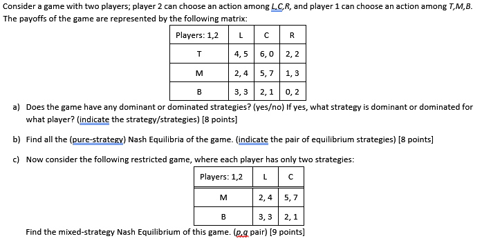 Consider a game with two players; player 2 can choose | Chegg.com