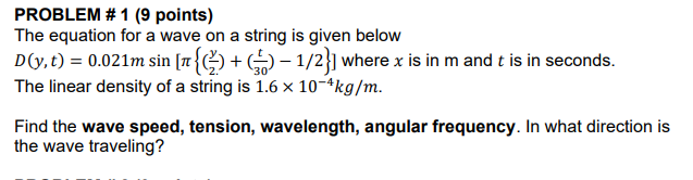 Solved PROBLEM # 1 (9 points) The equation for a wave on a | Chegg.com