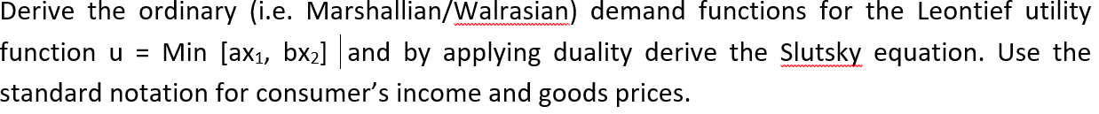Solved Derive the ordinary (i.e. Marshallian/Walrasian) | Chegg.com