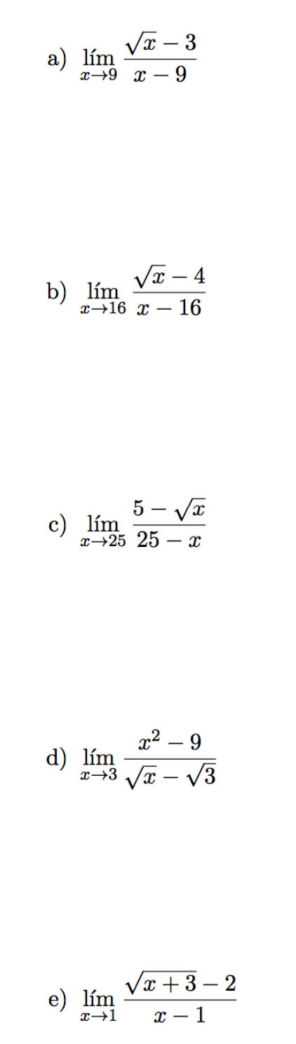 Solved Limx→9x−9x−3 Limx→16x−16x−4 Limx→2525−x5−x