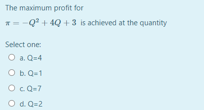 Solved The Maximum Profit For Q2 42 3 Is Achieved At Chegg Com