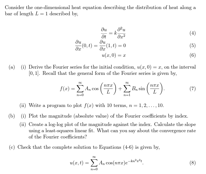 Solved Consider The One-dimensional Heat Equation Describing | Chegg.com