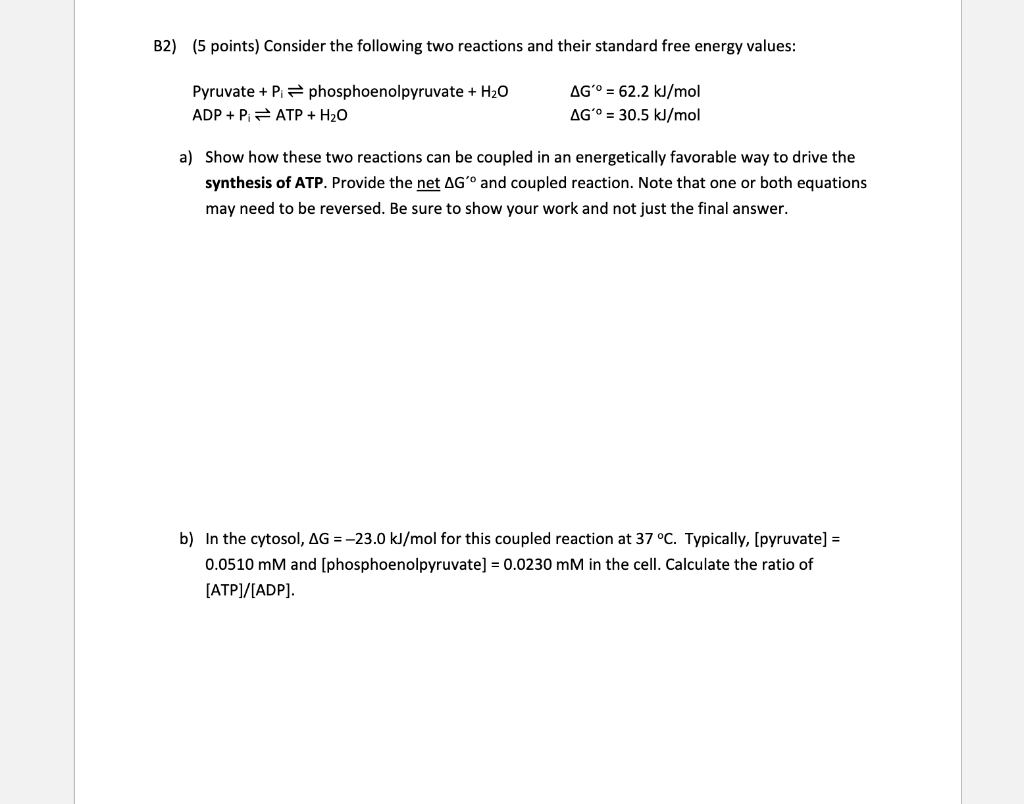 Solved B2) (5 points) Consider the following two reactions | Chegg.com