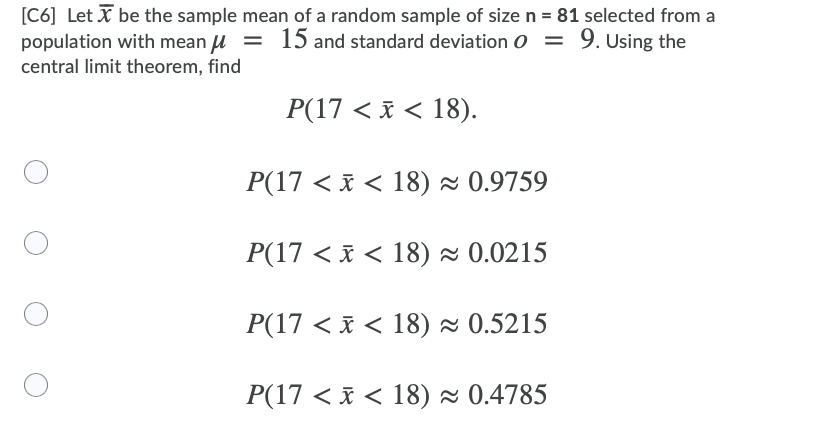 Solved [C6] Let Ã be the sample mean of a random sample of | Chegg.com