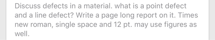 Solved Discuss defects in a material. what is a point defect | Chegg.com