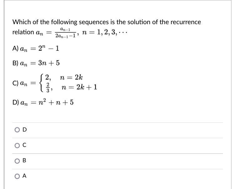 Solved 2n-1 Which Of The Following Sequences Is The Solution | Chegg.com