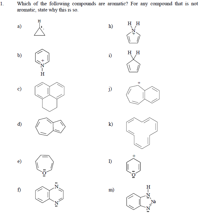 Which Of The Following Compounds Are Aromatic? For | Chegg.com