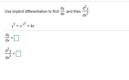 Solved Use implicit differentiation to find StartFraction | Chegg.com