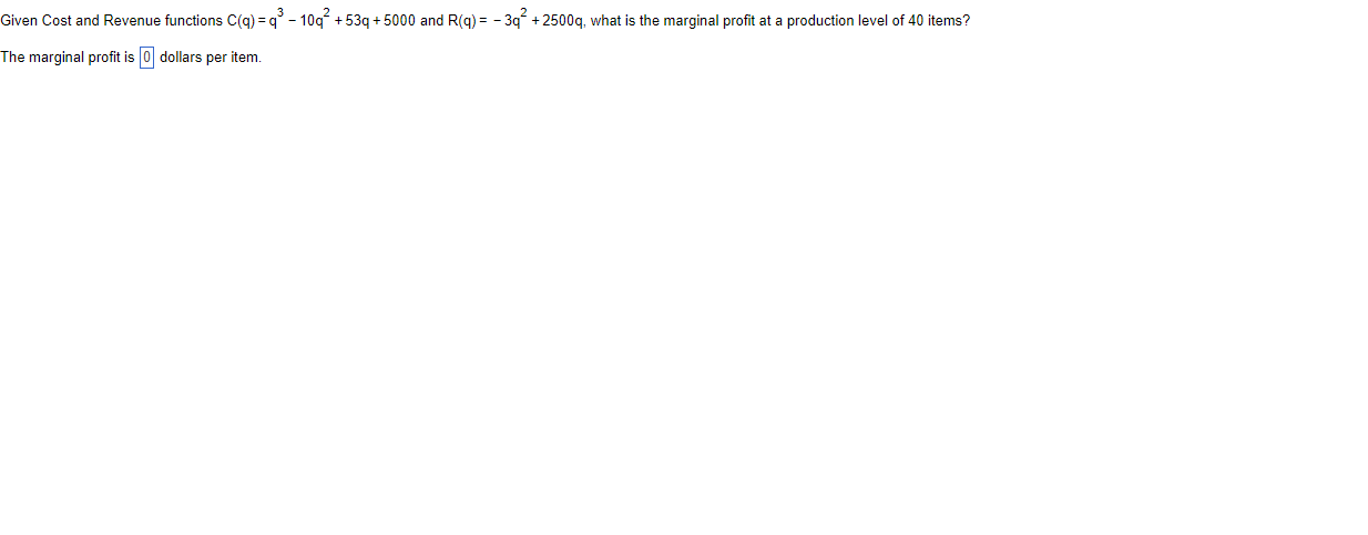 Solved iven Cost and Revenue functions C(q)=q3−10q2+53q+5000 | Chegg.com