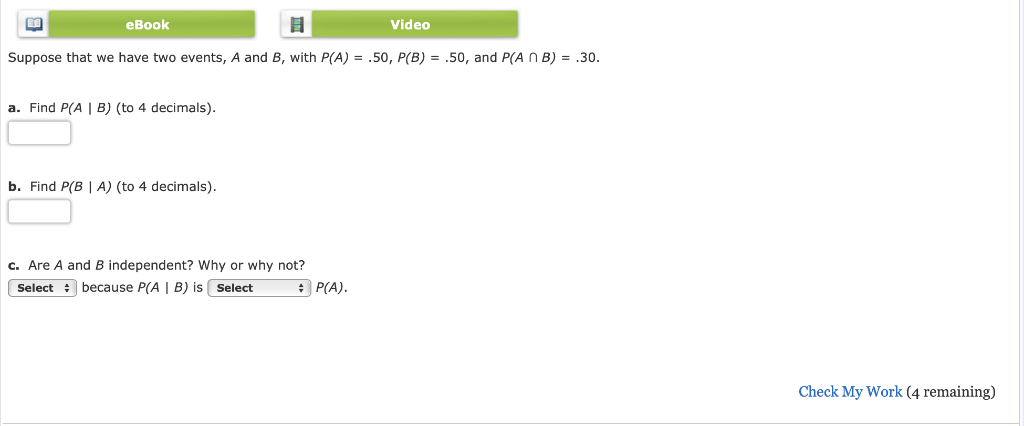 Solved EBook Video Suppose That We Have Two Events, A And B, | Chegg.com