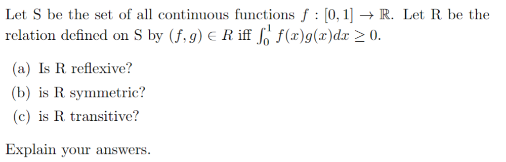 Solved Let S Be The Set Of All Continuous Functions F : [0, | Chegg.com