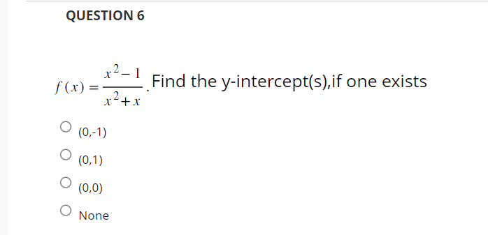 Solved F X X2 Xx2−1 Find The Y Intercept S If One Exists