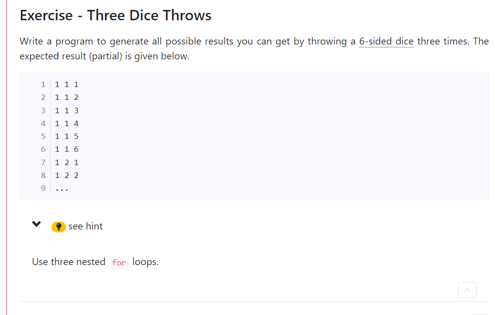 Solved Exercise - Three Dice Throws Write a program to | Chegg.com