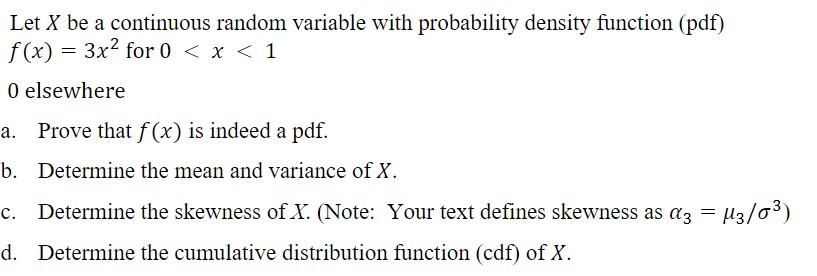 Solved = Let X be a continuous random variable with | Chegg.com