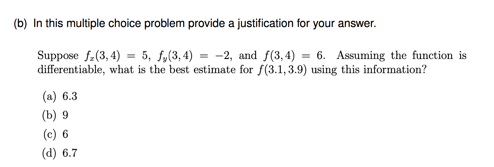 Solved (b) In This Multiple Choice Problem Provide A | Chegg.com